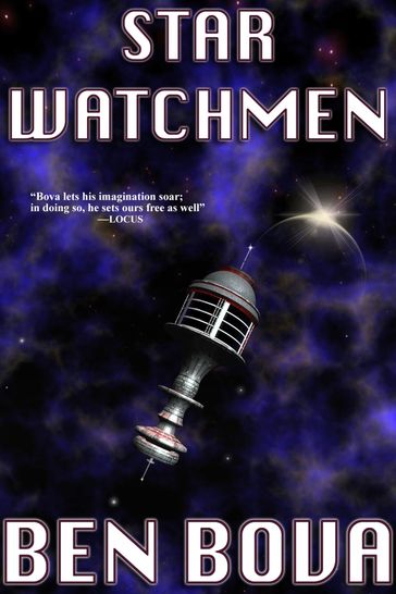 Star Watchmen - Ben Bova