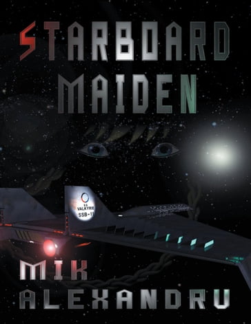 Starboard Maiden - Mik Alexandru