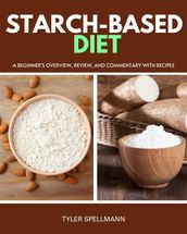 Starch-Based Diet