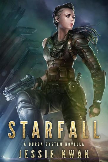 Starfall: A Durga System Novella - Jessie Kwak