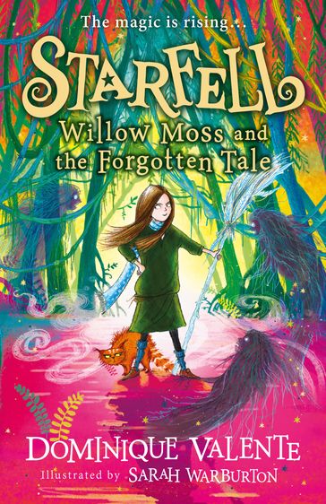 Starfell: Willow Moss and the Forgotten Tale (Starfell, Book 2) - Dominique Valente