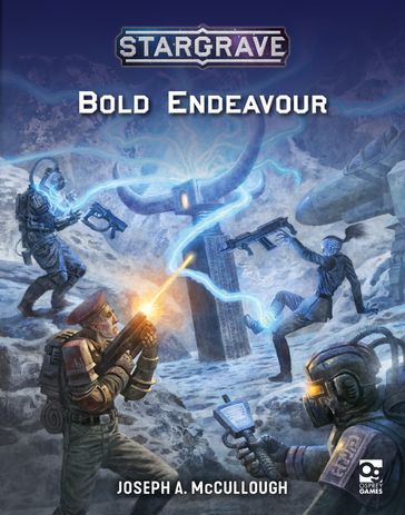 Stargrave: Bold Endeavour - Mr Joseph A. McCullough