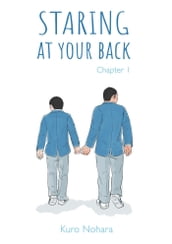 Staring At Your Back - Chapitre 1