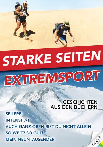 Starke Seiten - Extremsport - Albert Gruner - David Misch - Egon Theiner - Geri Winkler - Josef Kladensky - Theo Fritsche