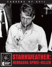 Starkweather: Nebraska Spree-Killer