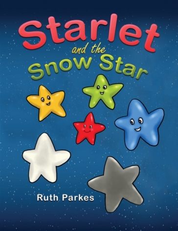 Starlet and the Snow Star - Ruth Parkes