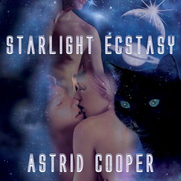 Starlight Ecstasy - Astrid Cooper