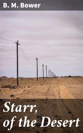 Starr, of the Desert