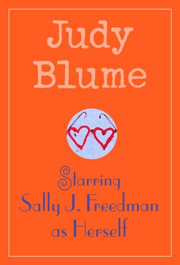 Starring Sally J. Freedman as Herself - Judy Blume