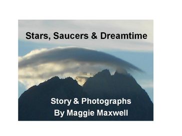 Stars, Saucers and Dreamtime - Maggie Maxwell