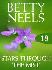 Stars Through the Mist (Betty Neels Collection, Book 18)