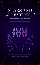 Stars and Destiny: Knowing More about Aquarius