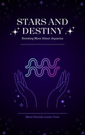 Stars and Destiny: Knowing More about Aquarius