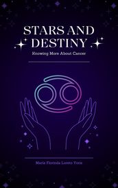 Stars and Destiny: Knowing More about Cancer