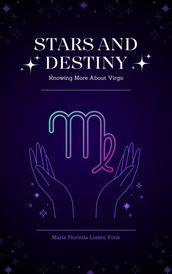 Stars and Destiny: Knowing More about Virgo