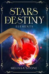 Stars of Destiny: Elements