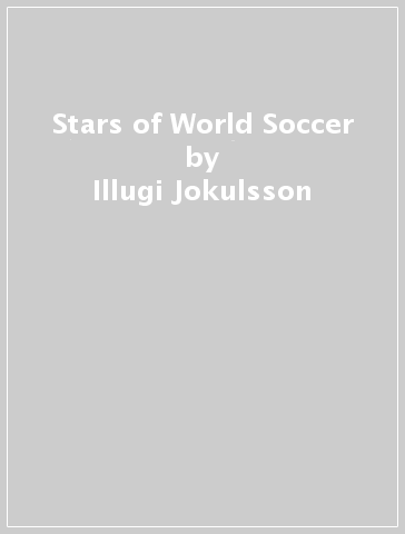 Stars of World Soccer - Illugi Jokulsson