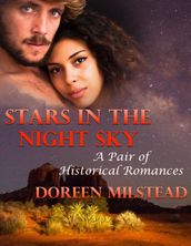 Stars In the Night Sky: A Pair of Historical Romances