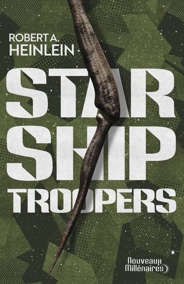 Starship Troopers - Robert A. Heinlein - Ugo Bellagamba - Éric Picholle