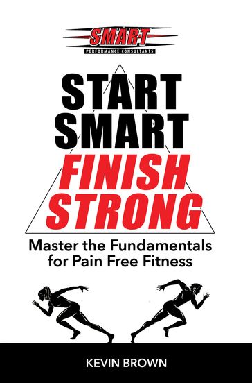 Start SMART, Finish Strong! - Kevin Brown - Marcus Williams