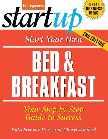 Start Your Own Bed and Breakfast - Entrepreneur Press