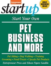 Start Your Own Pet Business and More