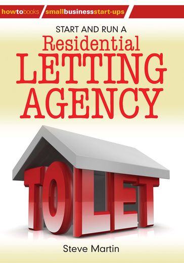 Start and Run a Residential Letting Agency - Martin Steve