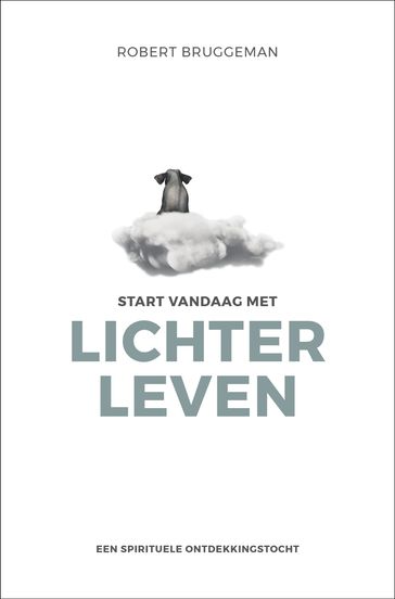 Start vandaag met lichter leven - Robert Bruggeman