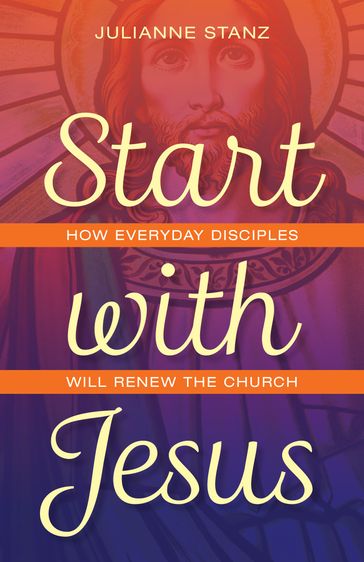 Start with Jesus - Julianne Stanz