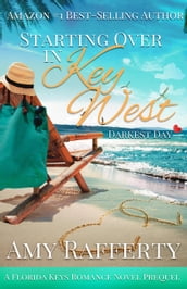 Starting Over in Key West: Darkest Days Prequel