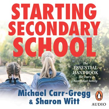 Starting Secondary School - Michael Carr-Gregg - Sharon Witt