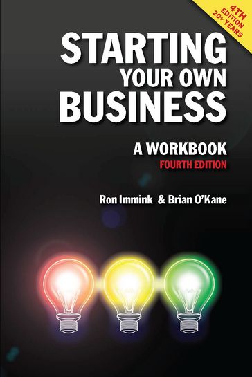 Starting Your Own Business: A Workbook 4th edition - Brian O