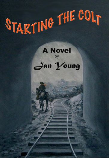 Starting the Colt - Jan Young