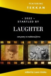 Startled by Laughter 2022