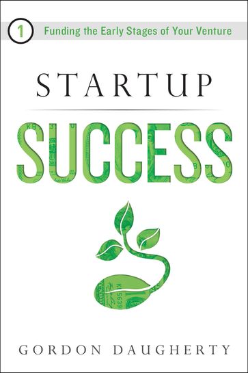 Startup Success - Gordon Daugherty