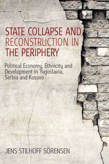 State Collapse and Reconstruction in the Periphery - Jens Stilhoff Sorensen