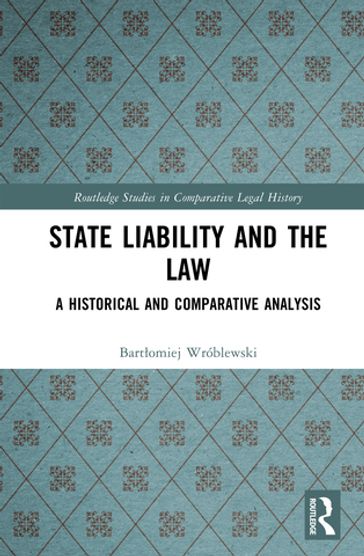 State Liability and the Law - Bartomiej Wróblewski