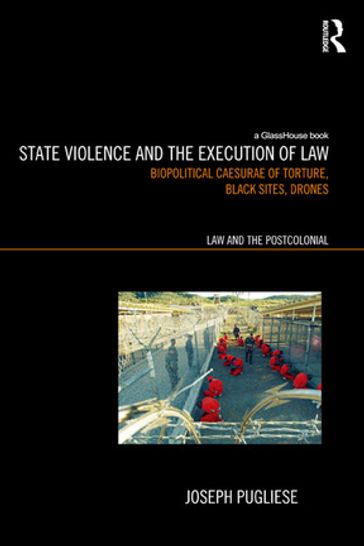 State Violence and the Execution of Law - Joseph Pugliese