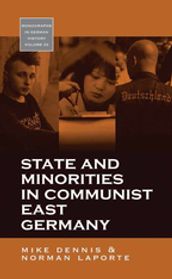 State and Minorities in Communist East Germany