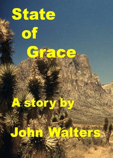 State of Grace - John Walters