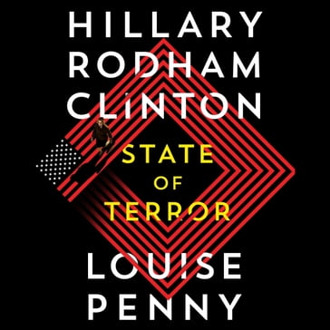 State of Terror - Hillary Rodham Clinton - Louise Penny