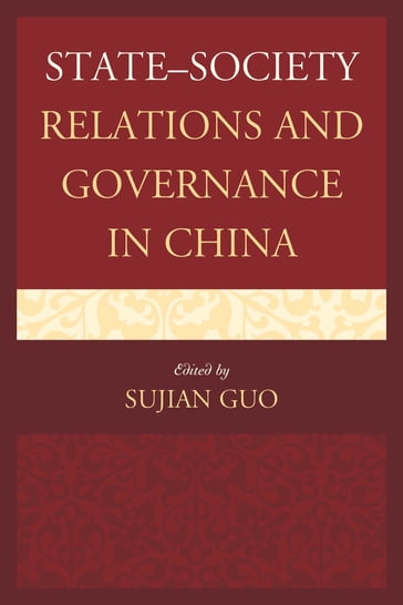 StateSociety Relations and Governance in China - John Creed - Sheng Ding - Joseph Fewsmith - David S. G. Goodman - Wenshan Jia - Josef Gregory Mahoney - Edwin E. Moise - Nele Noesselt - G. Venkat Raman - Dorothy J. Solinger - Lynn T. White III - Teresa Wright - College of Charleston Guoli Liu