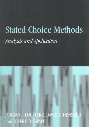 Stated Choice Methods - David A. Hensher - Joffre D. Swait - Jordan J. Louviere - Wiktor Adamowicz