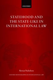 Statehood and the State-Like in International Law