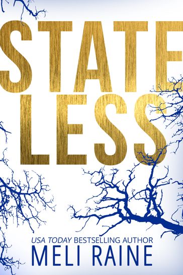 Stateless (Stateless #1) - Meli Raine