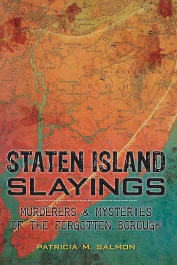 Staten Island Slayings - Patricia M. Salmon