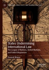 States Undermining International Law