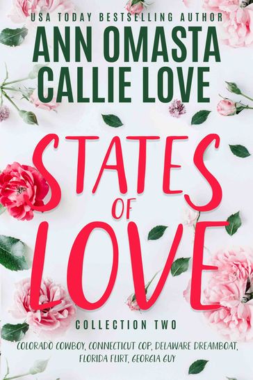 States of Love, Collection 2 - Ann Omasta - Callie Love