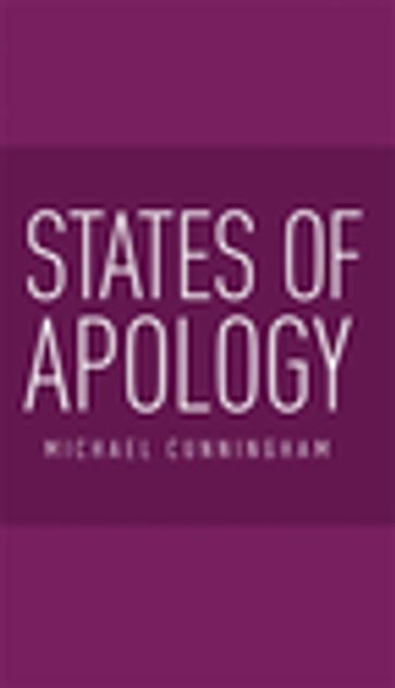 States of apology - Michael Cunningham