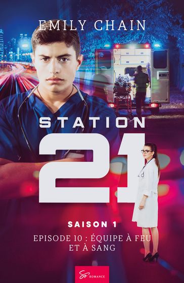 Station 21 - Saison 1 - Emily Chain